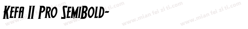 Kefa II Pro SemiBold字体转换